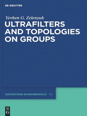cover image of Ultrafilters and Topologies on Groups